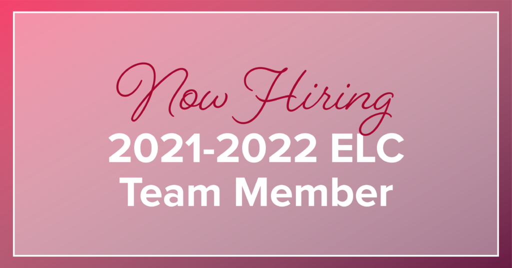 Now-Hiring-2021-2022-ELC-Team-Member