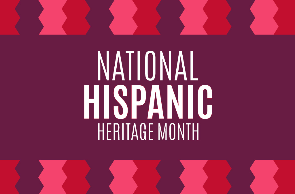 National Hispanic Heritage Month