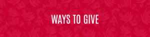 Ways to give